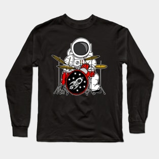 Astronaut Playing Drums Drummer Space Enthusiast Musician Long Sleeve T-Shirt